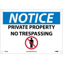 NMC N332 Notice, Private Property No Trespassing Sign, 10" x 14"