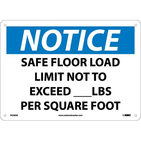 NMC N338 Notice, Safe Floor Load Limit Not To Exceed...Sign, 10" x 14"