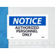 NMC N34AP Notice, Authorized Personnel Only Label, 3" x 5", Adhesive Backed Vinyl, 5/Pk