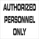 NMC PMS222 Authorized Personnel Only Plant Marking Stencil, 24" x 24", .060 Plastic