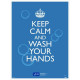 NMC PST Keep Calm And Wash Your Hands Poster