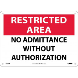 NMC RA18 Restricted Area, No Admittance Without Authorization Sign, 10" x 14"
