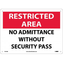 NMC RA19 Restricted Area, No Admittance Without Security Pass Sign, 10" x 14"