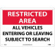 NMC RA2 Restricted Area, All Vehicles Entering Or Leaving Subject To Search Sign, 10" x 14"