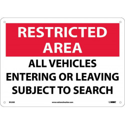 NMC RA2 Restricted Area, All Vehicles Entering Or Leaving Subject To Search Sign, 10" x 14"