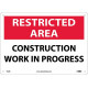 NMC RA6 Restricted Area, Construction Work In Progress Sign, 10" x 14"