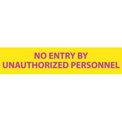 NMC RI20 Radiation Insert, No Entry By Unauthorized Personnel Sign, 1.75" x 8", Polycarbonate .020