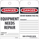 NMC RPT Danger, Equipment Needs Repair Tag, 6" x 3", Unrippable Vinyl, 25/Pk