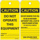 NMC RPT135ST Caution, Do Not Operate This Equipment Tag (Hole), 6" x 3", .015 Mil Synthetic Paper, 25/Pk