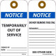NMC RPT Notice, Temporarily Out Of Service Tag, 6" x 3", .015 Mil Unrippable Vinyl, 25/Pk