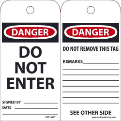 NMC RPT161ST Danger, Do Not Enter Tag (Hole), 6" x 3", Synthetic Paper, 25/Pk