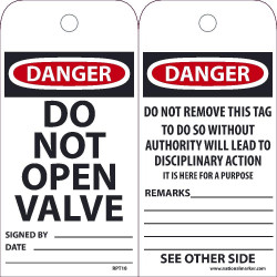 NMC RPT Danger, Do Not Open Valve Tag, 6" x 3", Unrippable Vinyl, 25/Pk