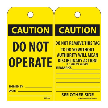 NMC RPT-164 Caution, Do Not Operate Tag, 6" x 3", Unrippable Vinyl, 25/Pk