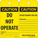 NMC RPT-174 Caution, Do Not Operate Tag, 6" x 3", Unrippable Vinyl, 25/Pk