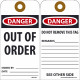 NMC RPT Danger, Out Of Order Tag, 6" x 3", Unrippable Vinyl w/ 1 Top Center Hole, Zip Ties Included, 25/Pk
