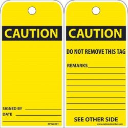 NMC RPT28AST Caution, Do Not Remove Tag, 6" x 3", Synthetic Paper w/ 1 Top Center Hole, Zip Ties Included, 25/Pk