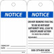 NMC RPT Notice, Do Not Remove This Tag, 6" x 3", Unrippable Vinyl, 25/Pk