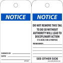 NMC RPT38ST Notice, Do Not Remove This Tag, 6" x 3", Synthetic Paper w/ 1 Top Center Hole, Zip Ties Included, 25/Pk
