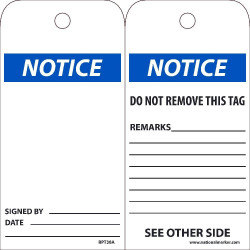 NMC RPT Notice, Do Not Remove This Tag, 6" x 3", Unrippable Vinyl w/ 1 Top Center Hole, Zip Ties Included, 25/Pk