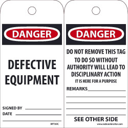 NMC RPT Danger, Defective Equipment Tag, 6" x 3", Unrippable Vinyl w/ 1 Top Center Hole, Zip Ties Included, 25/Pk