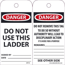 NMC RPT Danger, Do Not Use This Ladder Tag, 6" x 3", Unrippable Vinyl, 25/Pk