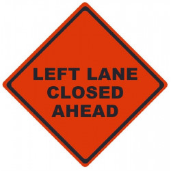 NMC RU Left Lane Closed Ahead, Traffic Roll-Up Sign