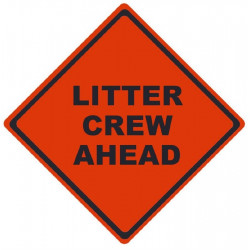NMC RU Litter Crew Ahead, Traffic Roll-Up Sign
