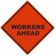NMC RU Workers Ahead, Traffic Roll-Up Sign