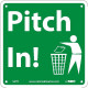 NMC S47 Pitch In Sign w/ Graphic, 7" x 7"