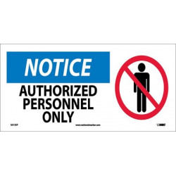 NMC SA135 Notice, Authorized Personnel Only Sign w/ Graphic, 7" x 17"