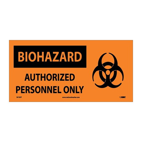 NMC SA165 Biohazard, Authorized Personnel Only Sign w/ Graphic, 7" x 17"