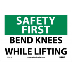 NMC SF112 Safety First, Bend Knees While Lifting Sign