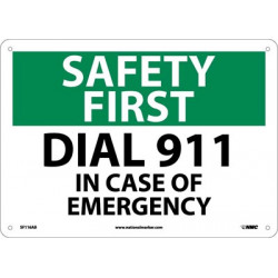 NMC SF116 Safety First, Dial 911 In Case Of Emergency Sign