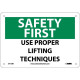 NMC SF134 Safety First, Use Proper Lifting Techniques Sign