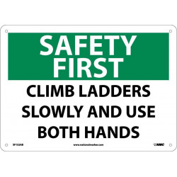 NMC SF152 Safety First, Climb Ladders Slowly & Use Both Hands Sign, 10" x 14"