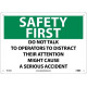 NMC SF154 Safety First, Do Not Talk To Operators Sign, 10" x 14"