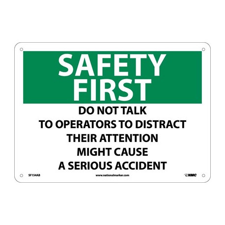 NMC SF154 Safety First, Do Not Talk To Operators Sign, 10" x 14"