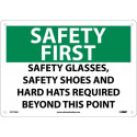 NMC SF173 Safety First, PPE Equipment Required Sign