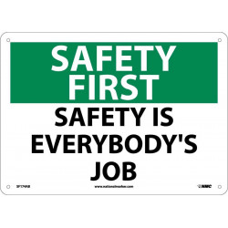 NMC SF174 Safety First, Safety Is Everybody's Job Sign, 10" x 14"