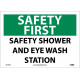 NMC SF175 Safety First, Safety Shower & Eye Wash Station Sign, 10" x 14"