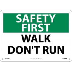 NMC SF176 Safety First, Walk Don't Run Sign, 10" x 14"
