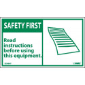 NMC SGA6AP Safety First, Read Instructions Before Using Label, 3" x 5", PS Vinyl, 5/Pk