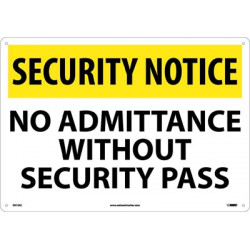 NMC SN13 Security Notice, No Admittance Without Security Pass Sign, 14" x 20"