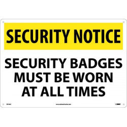 NMC SN16 Security Notice, Security Badges Must Be Worn Sign, 14" x 20"