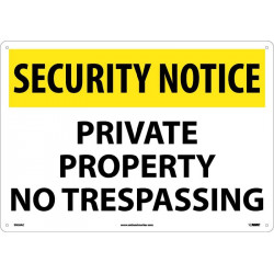 NMC SN26 Security Notice, Private Property No Trespassing Sign, 14" x 20"
