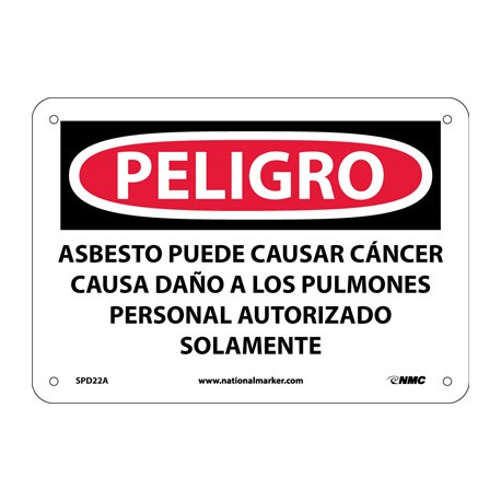 NMC SPD22 Danger, Asbestos May Cause Cancer Authorized Personnel Only Sign (Spanish)