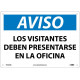 NMC SPN369 Notice, Visitor Must Report To Office Sign (Spanish), 10" x 14"