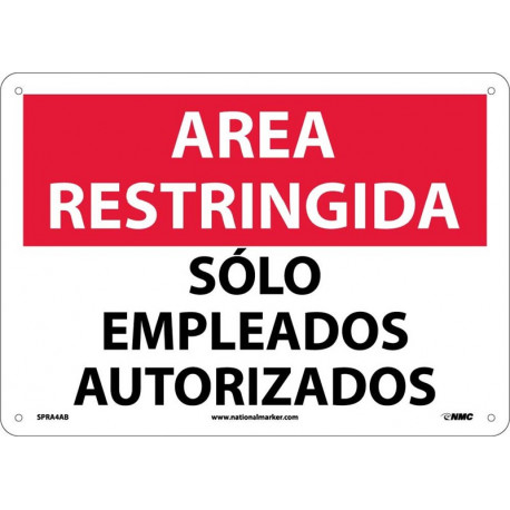 NMC SPRA4 Restricted Area, Authorized Employees Only Sign (Spanish), 10" x 14"