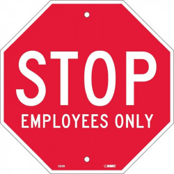 NMC SS5R Stop Employees Only, Octagon Sign, 12" x 12", Rigid Plastic