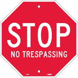 NMC SS6R Stop No Trespassing, Octagon Sign, 12" x 12", Rigid Plastic